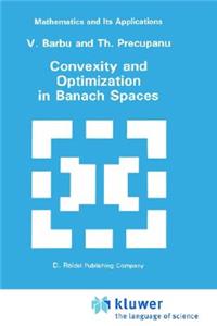 Convexity and Optimization in Banach Spaces