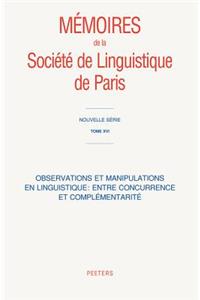Observations Et Manipulations En Linguistique: Entre Concurrence Et Complementarite