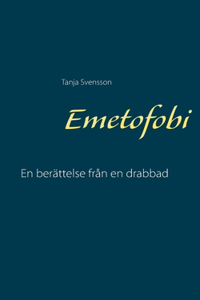 Emetofobi: En berättelse från en drabbad