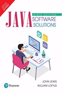 Java Software Solutions | Java Programming | Ninth Edition | By Pearson