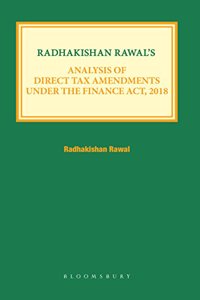 Radhakishan Rawal?s Analysis of Direct Tax Amendments Under the Finance Act 2018