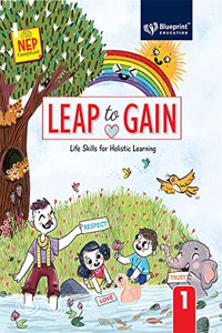 Leap to Gain Class 1 (Life Skills for Holistic Learning) NEP Compliant - Blueprint Education