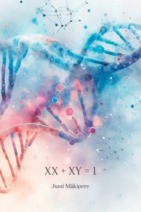 XX + Xy = 1