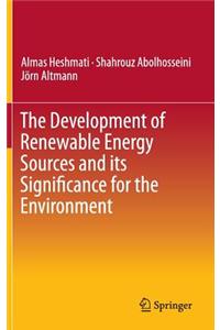 The Development of Renewable Energy Sources and its Significance for the Environment