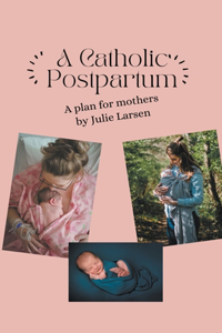 Catholic Postpartum