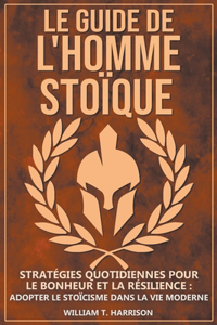 Guide de l'Homme Stoïque