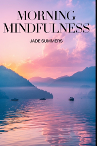 Morning Mindfulness