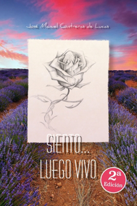 Siento... Luego Vivo