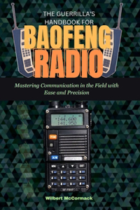 Guerrilla's Handbook for Baofeng Radio