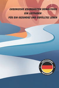 Chronische Krankheiten bewältigen