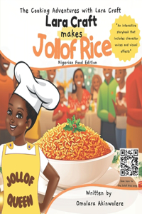 Lara Craft makes Jollof Rice