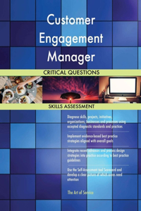 Customer Engagement Manager Critical Questions Skills Assessment