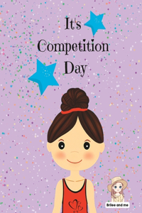 It's Competition Day