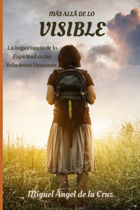 Más Allá de lo Visible
