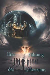 Ihre Führung des Universums