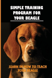 Simple Training Program For Your Beagle