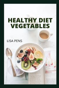 Healthy Diet Vegetables