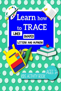 Learn how to TRACE LINES SHAPES LETTERS AND NUMBERS