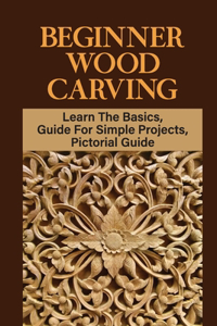 Beginner Wood Carving