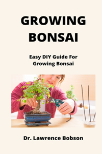 Growing Bonsai