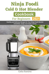 Ninja Foodi Cold & Hot Blender Cookbook for Beginners