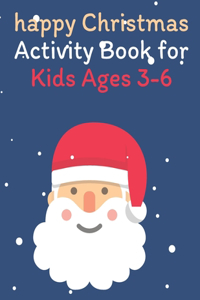 happy Christmas Activity Book for Kids Ages 3-6