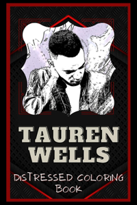 Tauren Wells Distressed Coloring Book