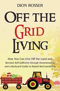 Off the Grid Living