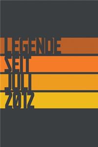 Legende seit Juli 2012
