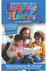 Improve Your Child's Language and Learning in 20 Minutes