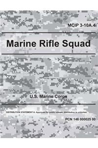 Marine Rifle Squad MCIP 3-10A.4i