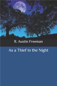 As a Thief in the Night