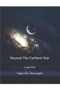 Beyond The Farthest Star