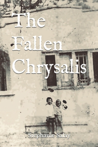 The Fallen Chrysalis