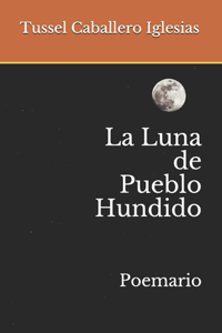 Luna de Pueblo Hundido