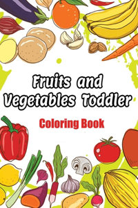 Fruits and Vegetables Toddler Coloring Book