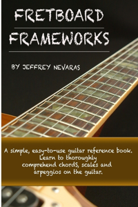 Fretboard Frameworks