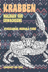 Malbuch für Erwachsene - Landschaft und Tiere - Stressabbau Mandala Tiere - Krabben
