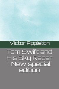 Tom Swift and His Sky Racer