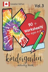 Kindergarten Activity Book Vol. 3 Canadian Edition 90 + Worksheets for ages 3-5