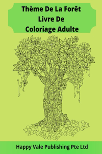 Thème De La Forêt Livre De Coloriage Adulte