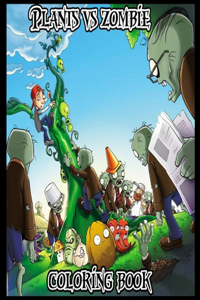 Plants Vs Zombie Coloring Book