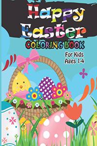 Happy Easter Coloring Book For Kids Ages 1-4