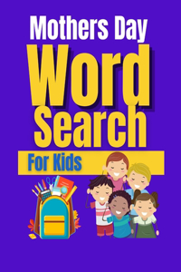 Mothers Day Word Search For Kids