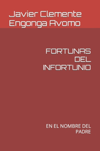 Fortunas del Infortunio