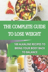 The complete guide to lose weight
