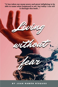 Living without fear