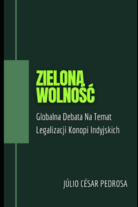 Zielona Wolnośc