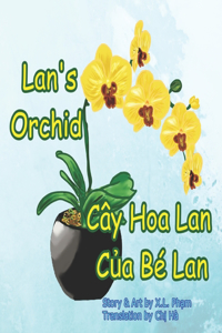 Lan's Orchid (Cây Hoa Lan Của Bé Lan)