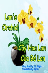 Lan's Orchid (Cây Hoa Lan Của Bé Lan)